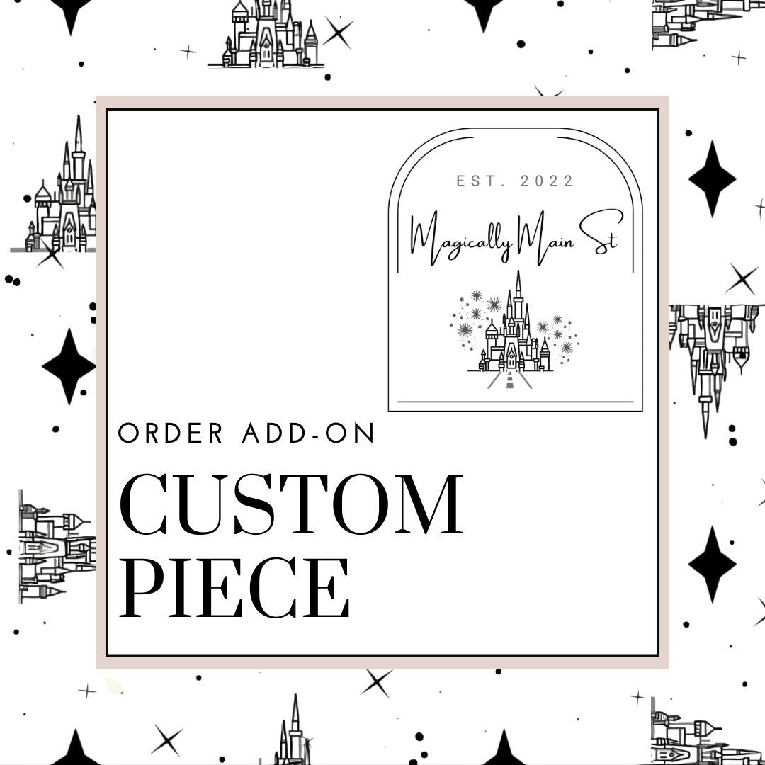 ADD-ON || Custom piece ||
